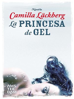 cover image of La princesa de gel
